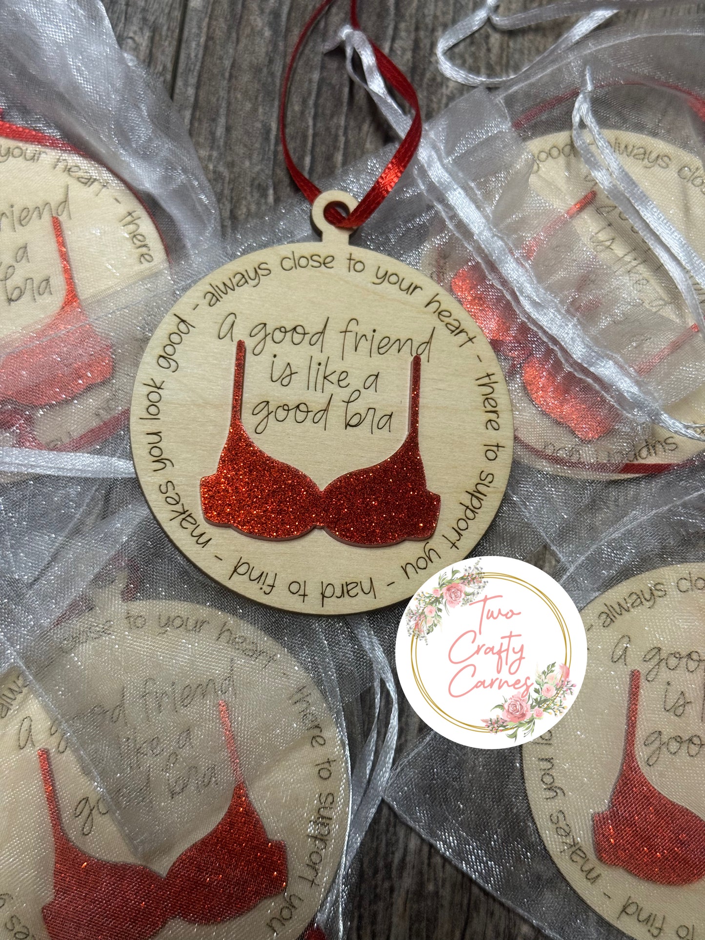 A good friend is like a good bra ornament
