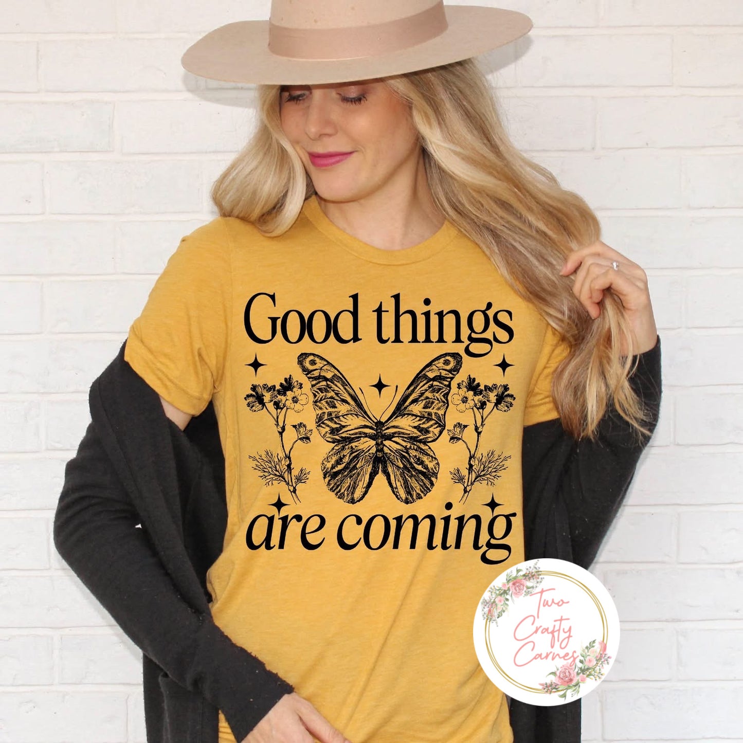 GOOD THINGS ARE COMING