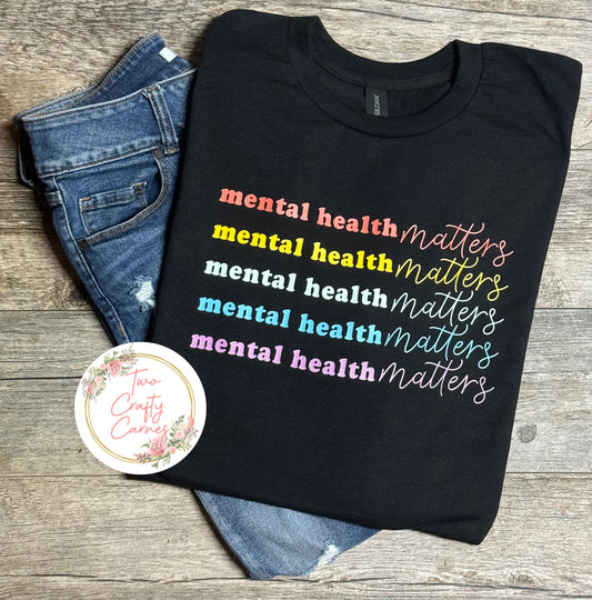 MENTAL HEALTH MATTERS TEE